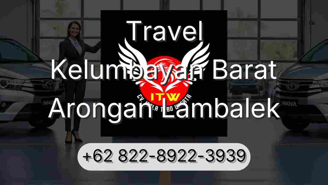 Travel Kelumbayan Barat Arongan Lambalek