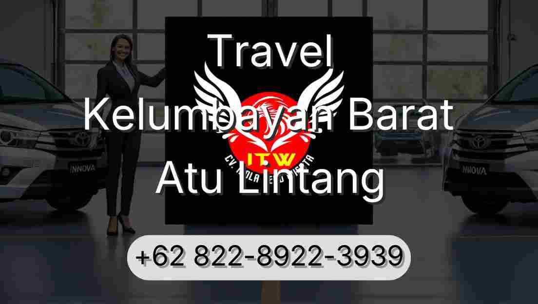 Travel Kelumbayan Barat Atu Lintang