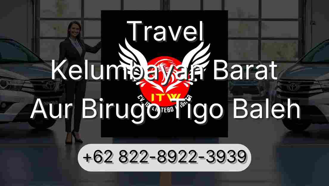 Travel Kelumbayan Barat Aur Birugo Tigo Baleh