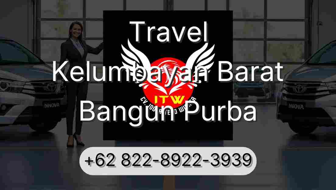 Travel Kelumbayan Barat Bangun Purba