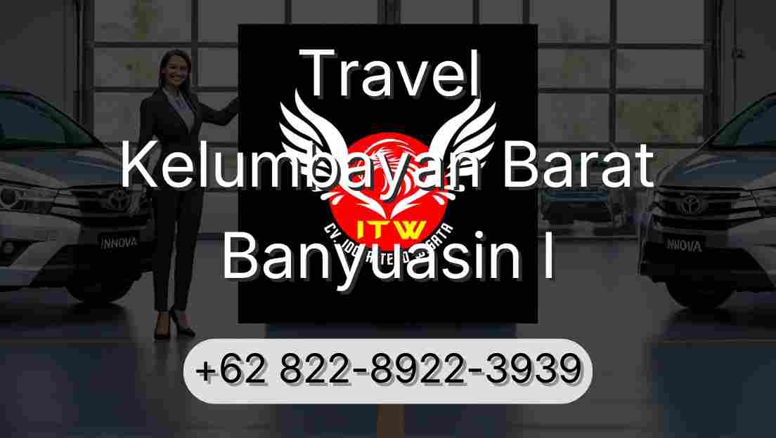 Travel Kelumbayan Barat Banyuasin I