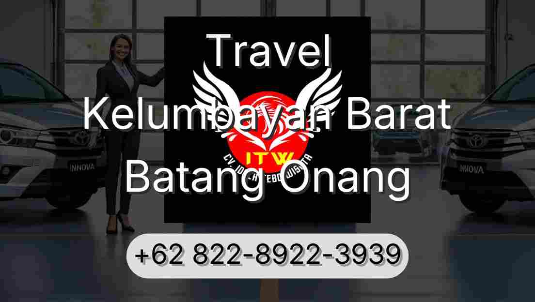 Travel Kelumbayan Barat Batang Onang
