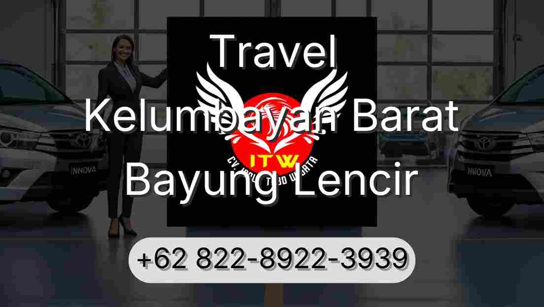 Travel Kelumbayan Barat Bayung Lencir