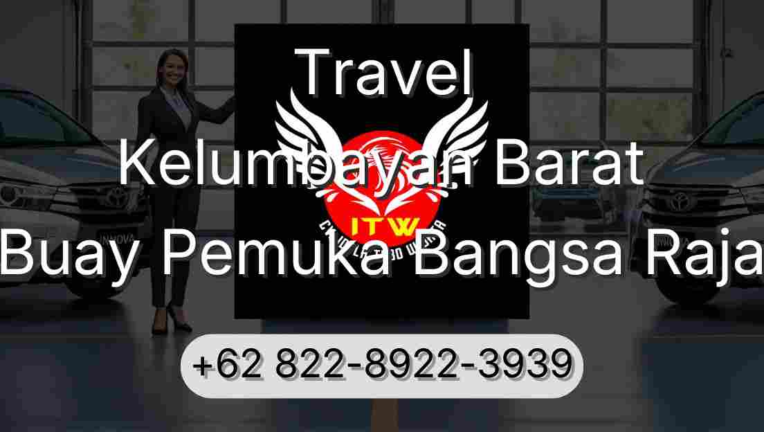 Travel Kelumbayan Barat Buay Pemuka Bangsa Raja
