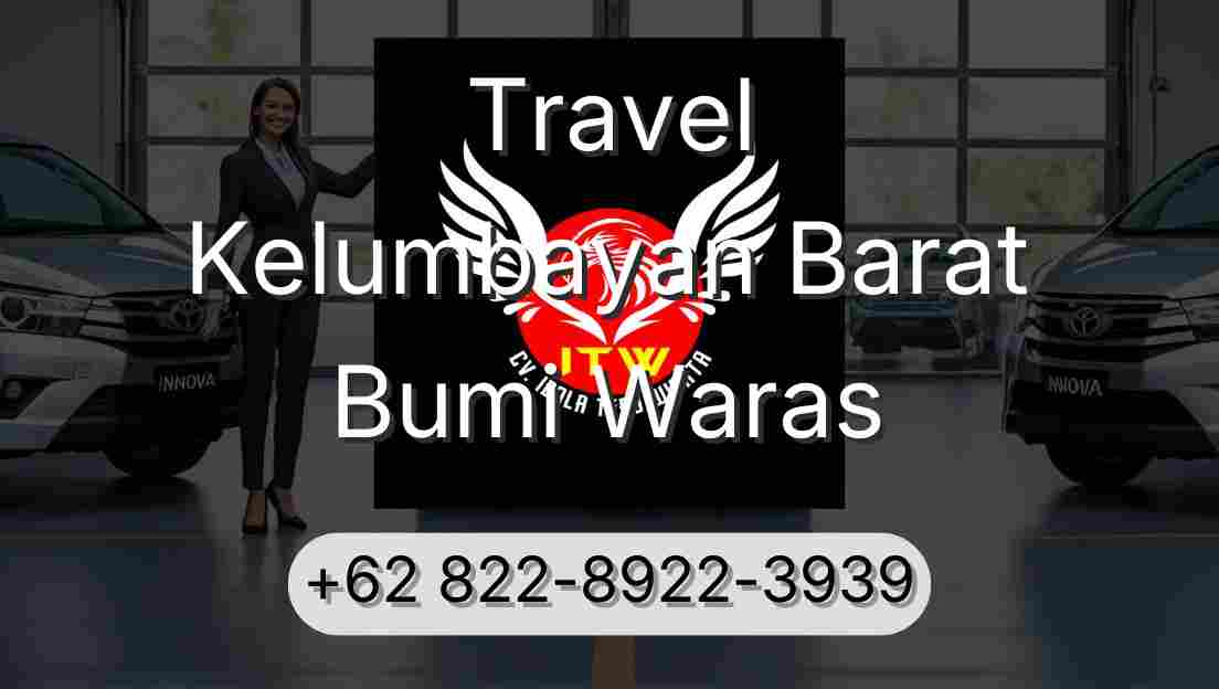 Travel Kelumbayan Barat Bumi Waras