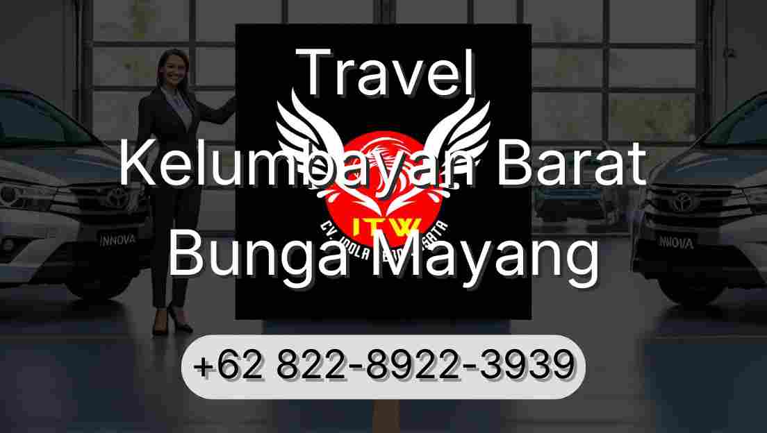 Travel Kelumbayan Barat Bunga Mayang