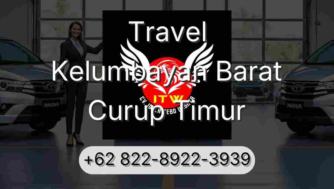 Travel Kelumbayan Barat Curup Timur