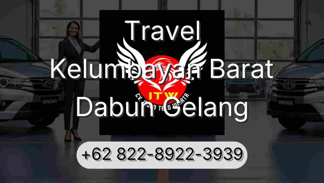 Travel Kelumbayan Barat Dabun Gelang
