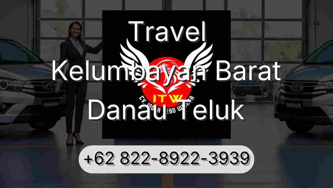 Travel Kelumbayan Barat Danau Teluk