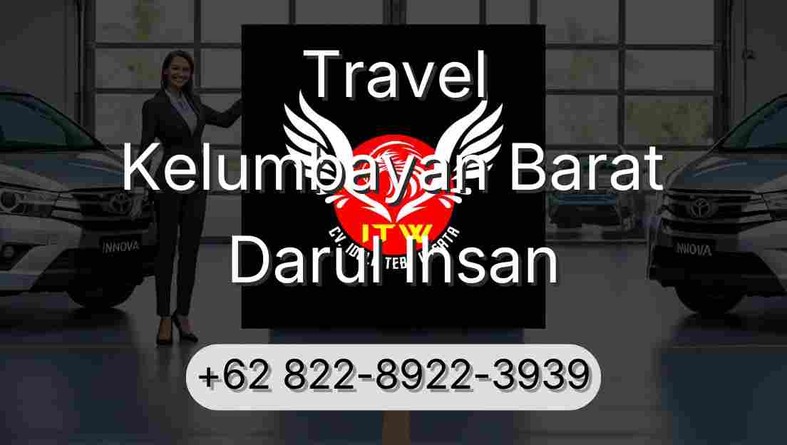 Travel Kelumbayan Barat Darul Ihsan