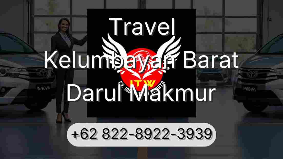 Travel Kelumbayan Barat Darul Makmur