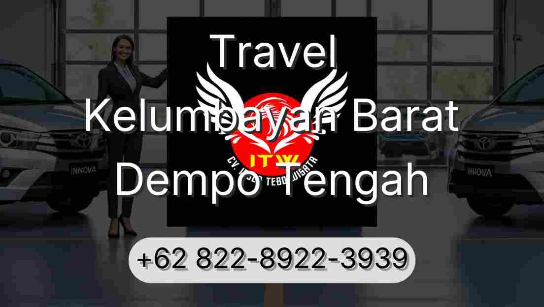 Travel Kelumbayan Barat Dempo Tengah