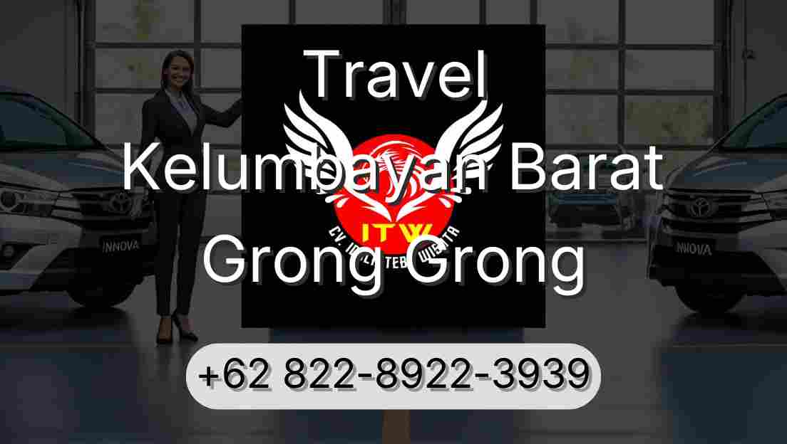 Travel Kelumbayan Barat Grong Grong