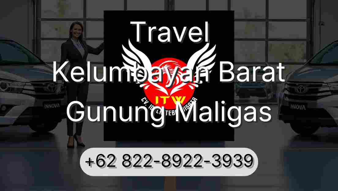 Travel Kelumbayan Barat Gunung Maligas