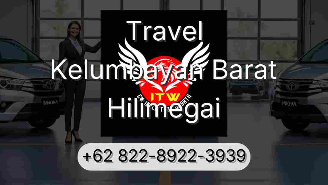 Travel Kelumbayan Barat Hilimegai