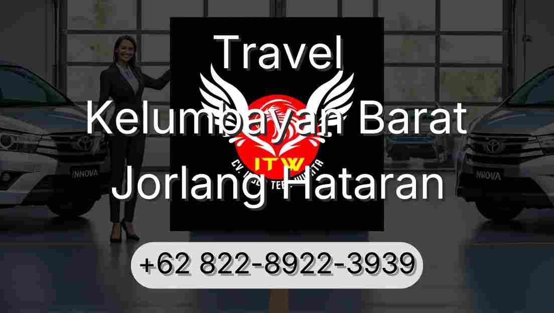 Travel Kelumbayan Barat Jorlang Hataran