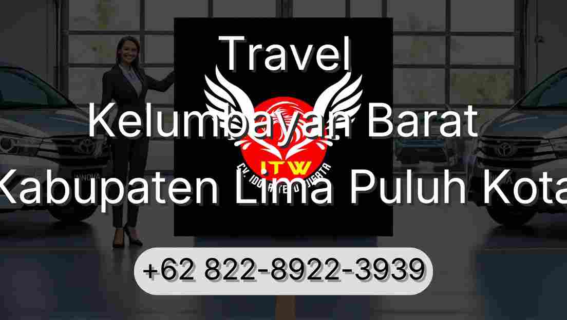 Travel Kelumbayan Barat Kabupaten Lima Puluh Kota