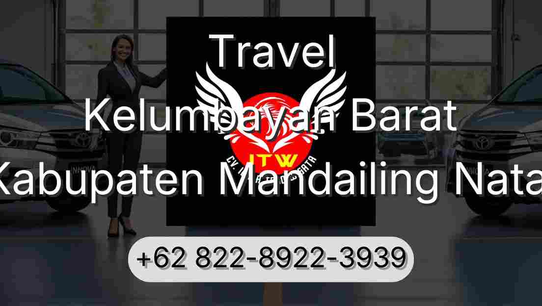 Travel Kelumbayan Barat Kabupaten Mandailing Natal
