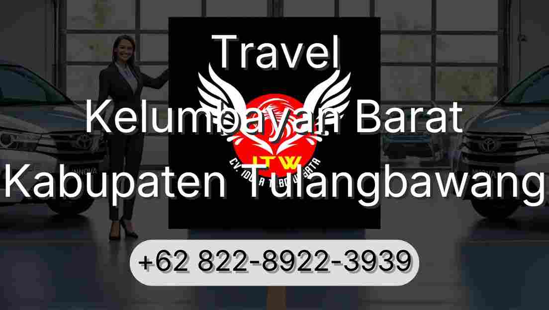 Travel Kelumbayan Barat Kabupaten Tulangbawang