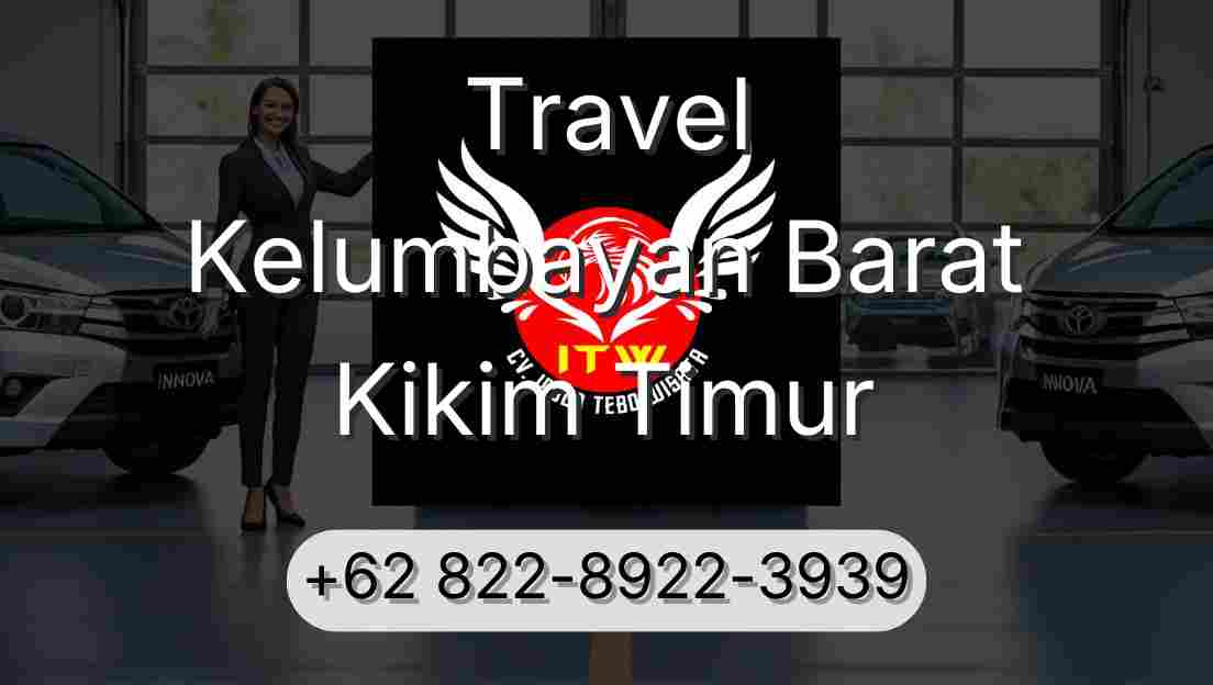 Travel Kelumbayan Barat Kikim Timur