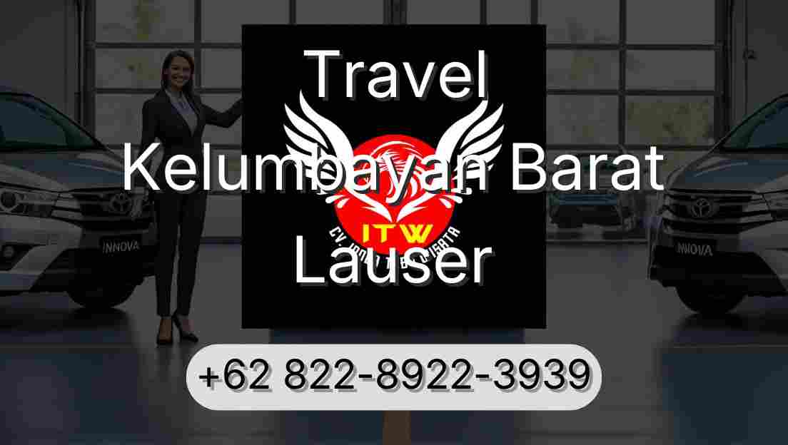 Travel Kelumbayan Barat Lauser