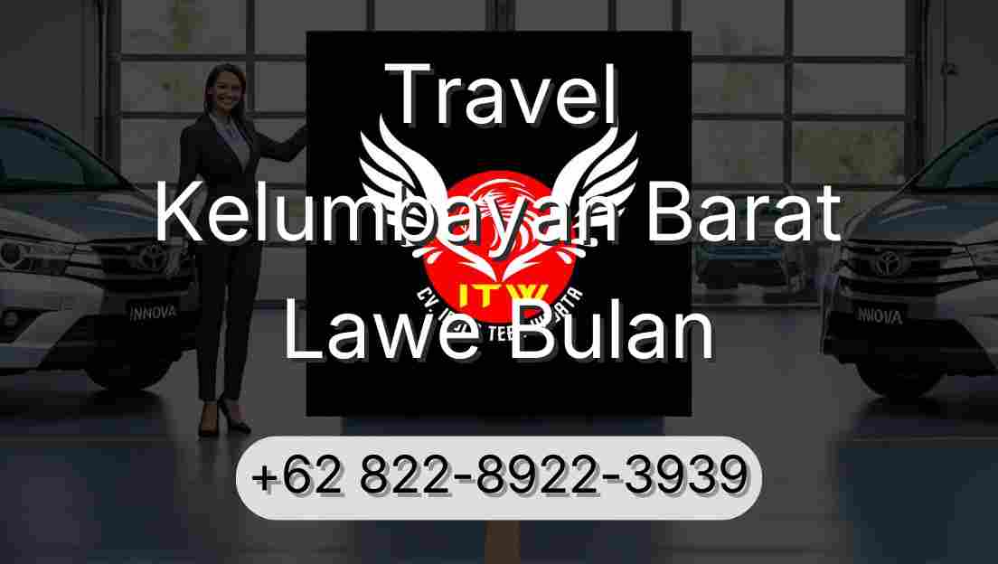 Travel Kelumbayan Barat Lawe Bulan
