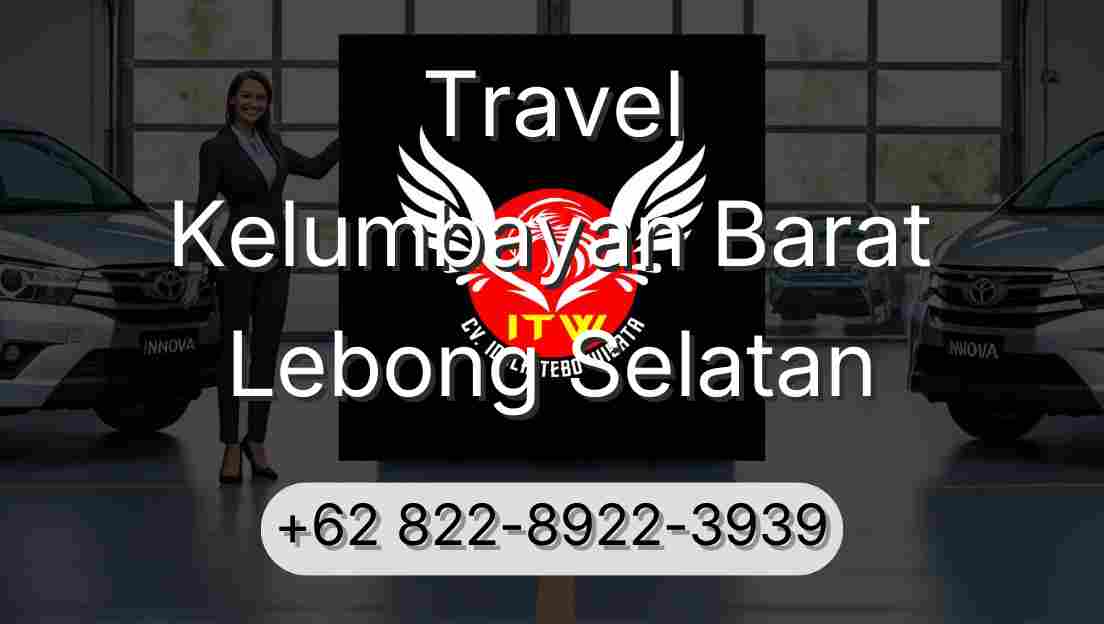 Travel Kelumbayan Barat Lebong Selatan