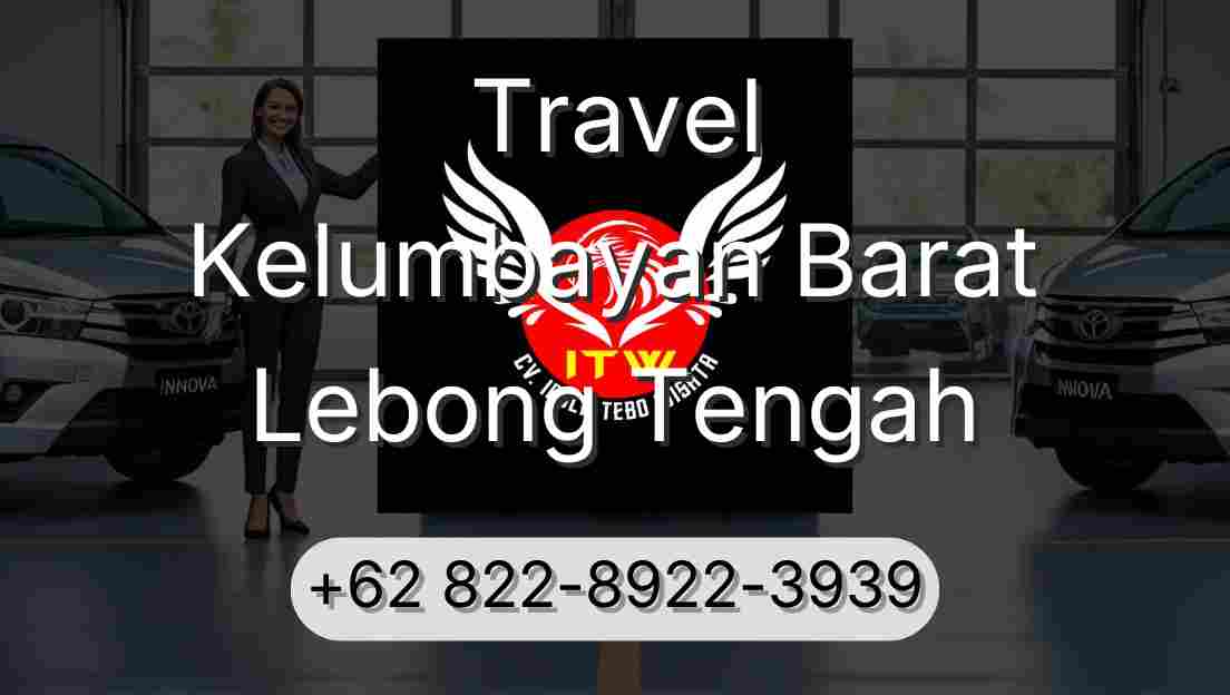 Travel Kelumbayan Barat Lebong Tengah