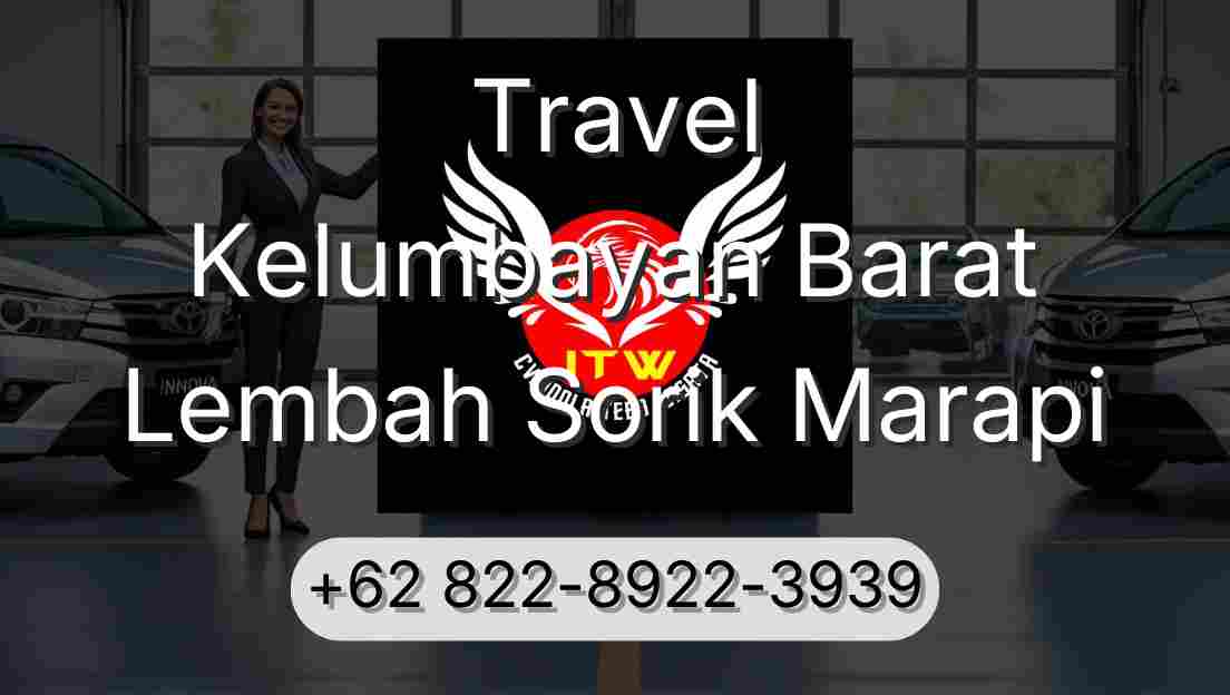 Travel Kelumbayan Barat Lembah Sorik Marapi