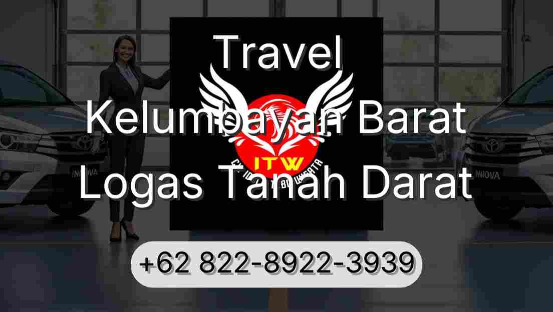 Travel Kelumbayan Barat Logas Tanah Darat