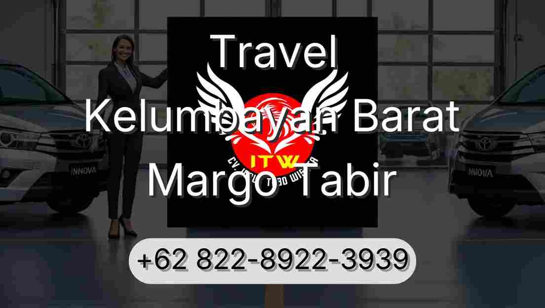 Travel Kelumbayan Barat Margo Tabir