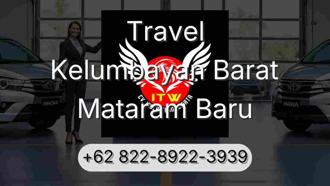 Travel Kelumbayan Barat Mataram Baru