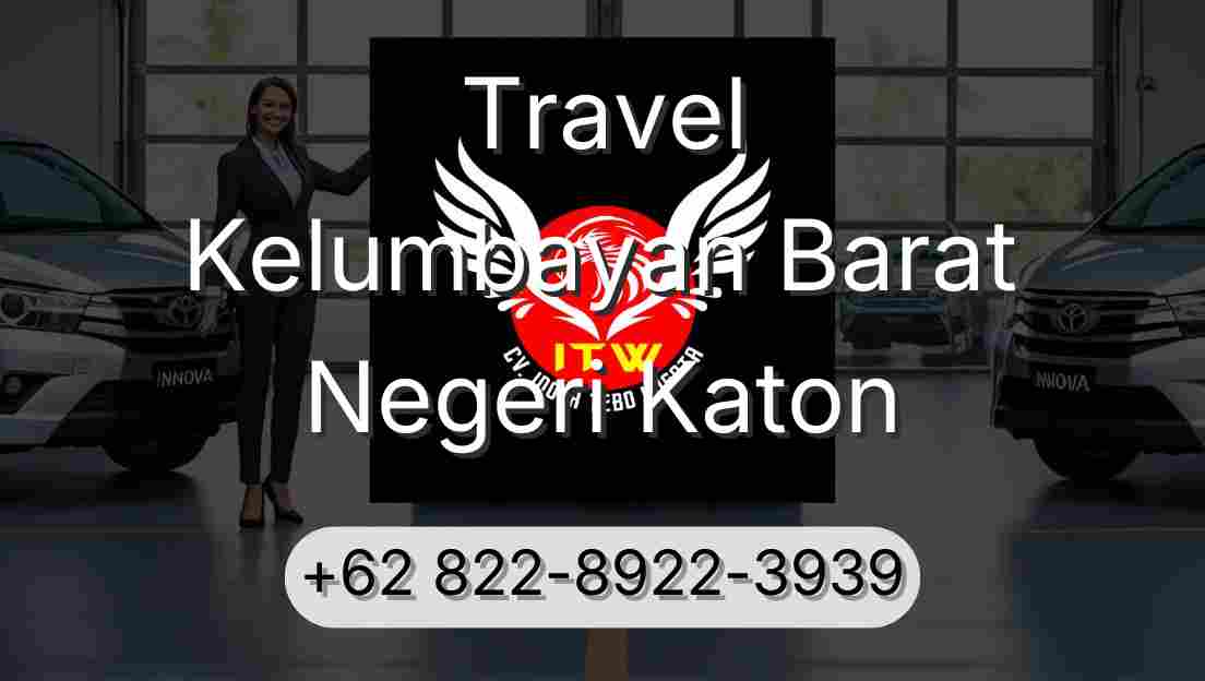 Travel Kelumbayan Barat Negeri Katon