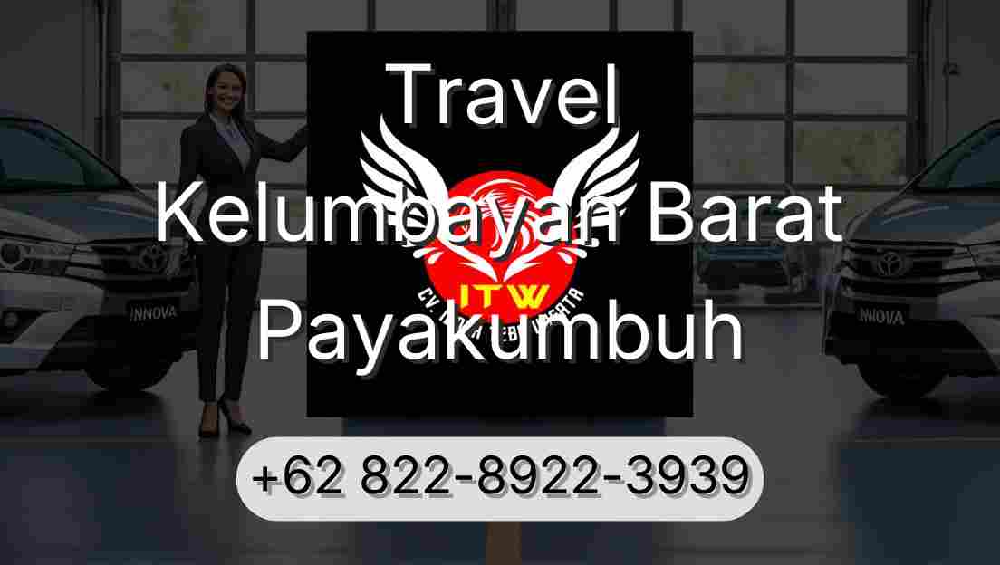 Travel Kelumbayan Barat Payakumbuh
