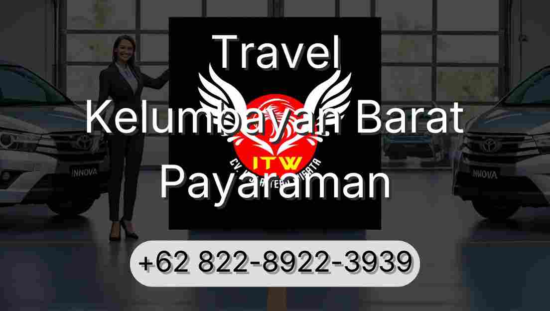 Travel Kelumbayan Barat Payaraman