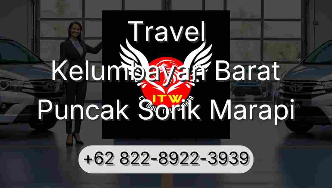 Travel Kelumbayan Barat Puncak Sorik Marapi