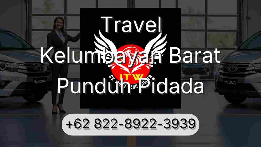 Travel Kelumbayan Barat Punduh Pidada