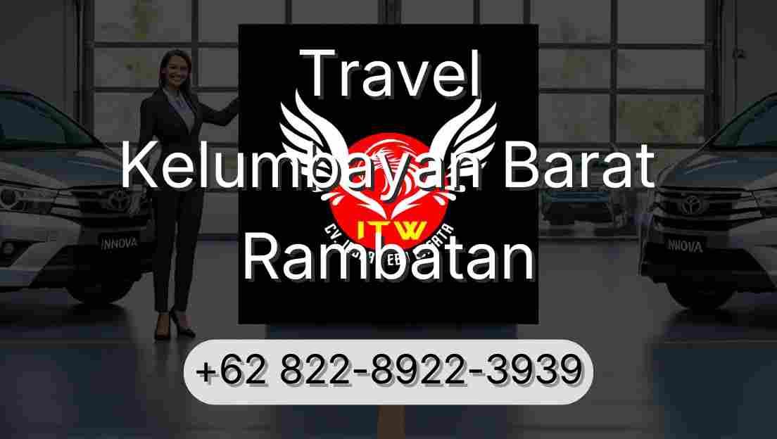 Travel Kelumbayan Barat Rambatan