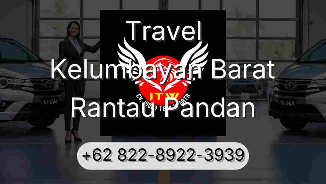 Travel Kelumbayan Barat Rantau Pandan
