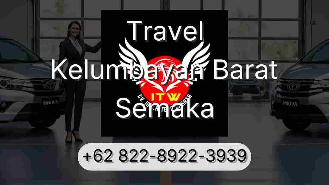 Travel Kelumbayan Barat Semaka