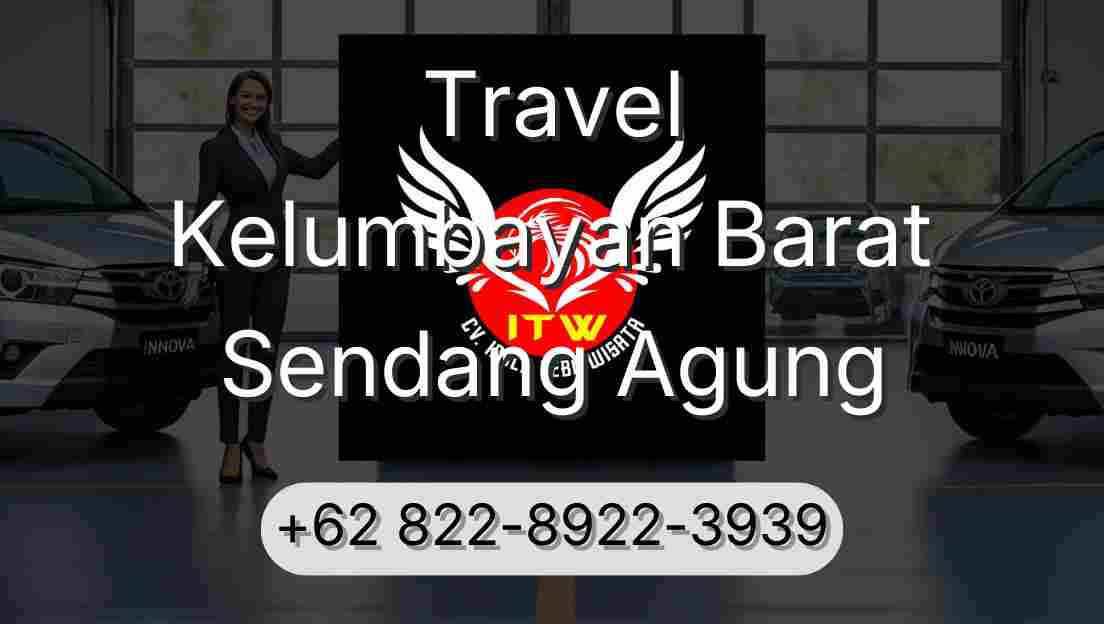 Travel Kelumbayan Barat Sendang Agung