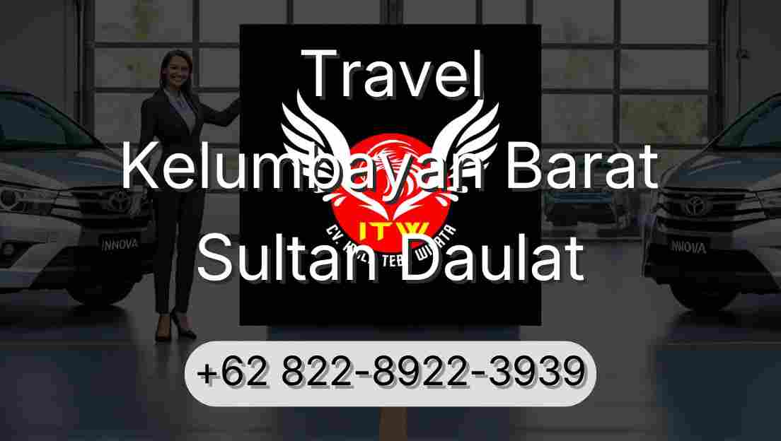 Travel Kelumbayan Barat Sultan Daulat