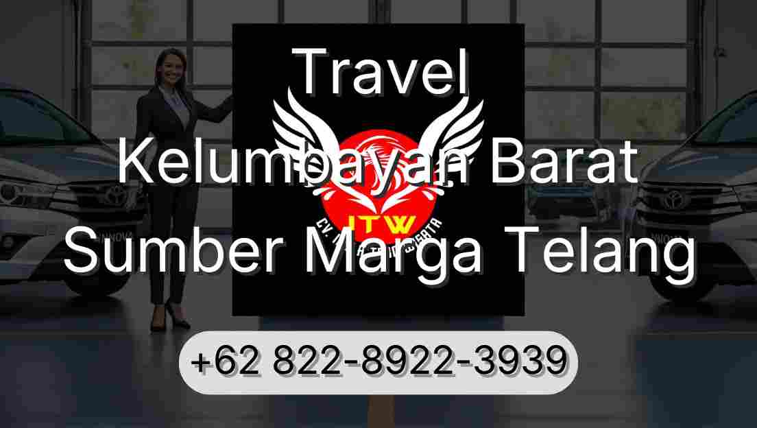 Travel Kelumbayan Barat Sumber Marga Telang