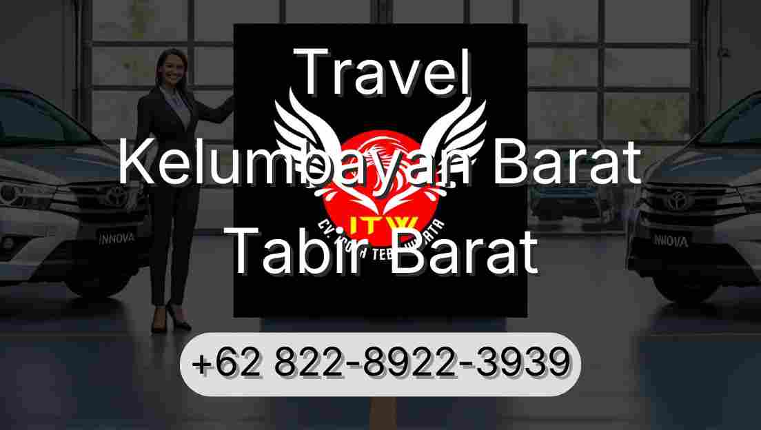 Travel Kelumbayan Barat Tabir Barat