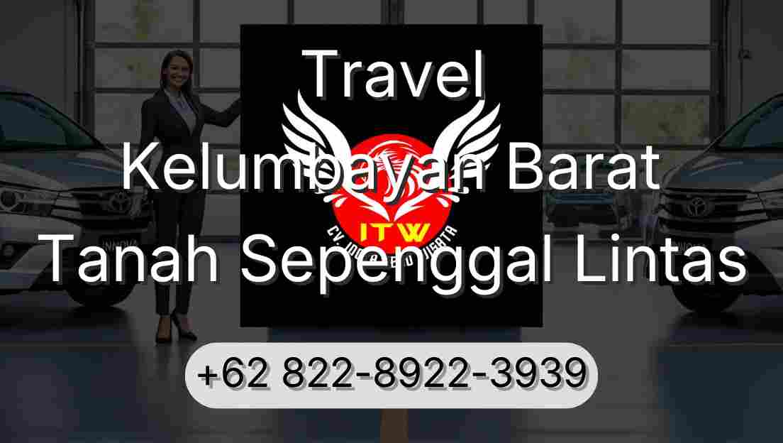 Travel Kelumbayan Barat Tanah Sepenggal Lintas