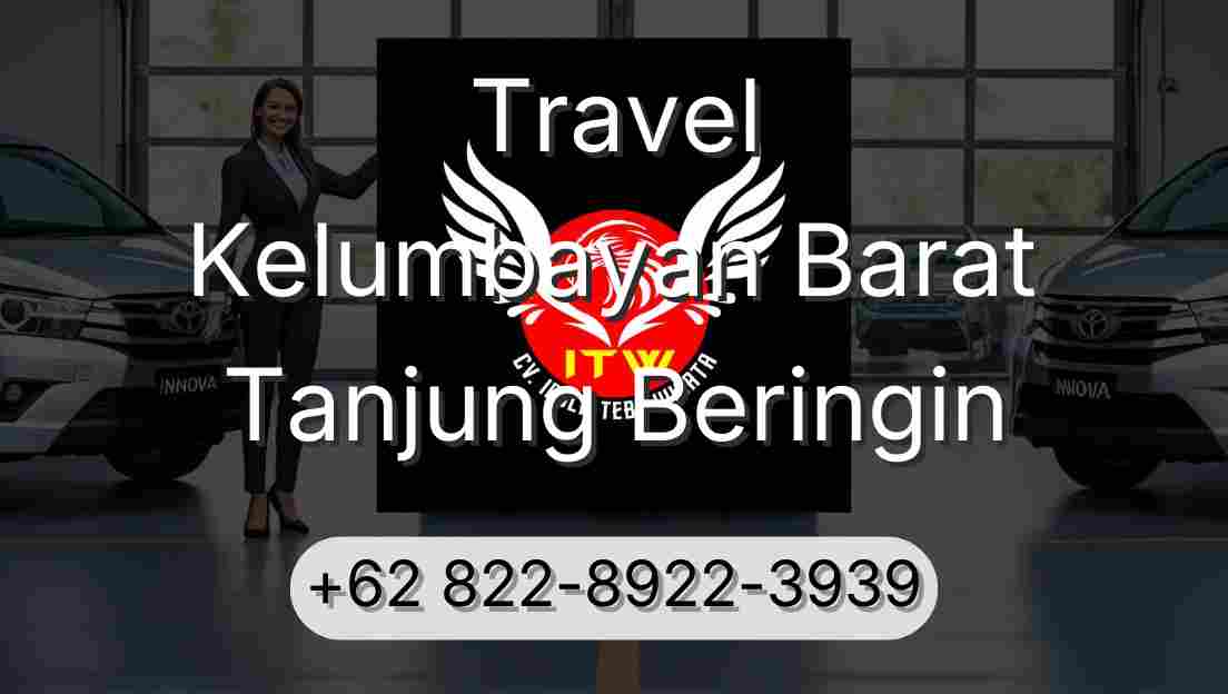 Travel Kelumbayan Barat Tanjung Beringin