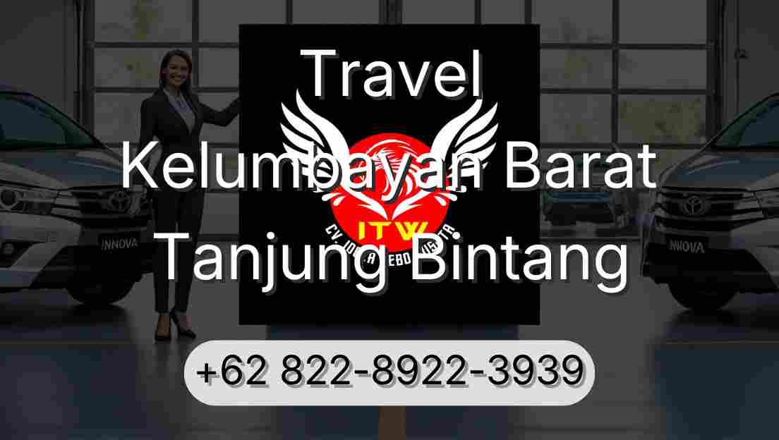 Travel Kelumbayan Barat Tanjung Bintang