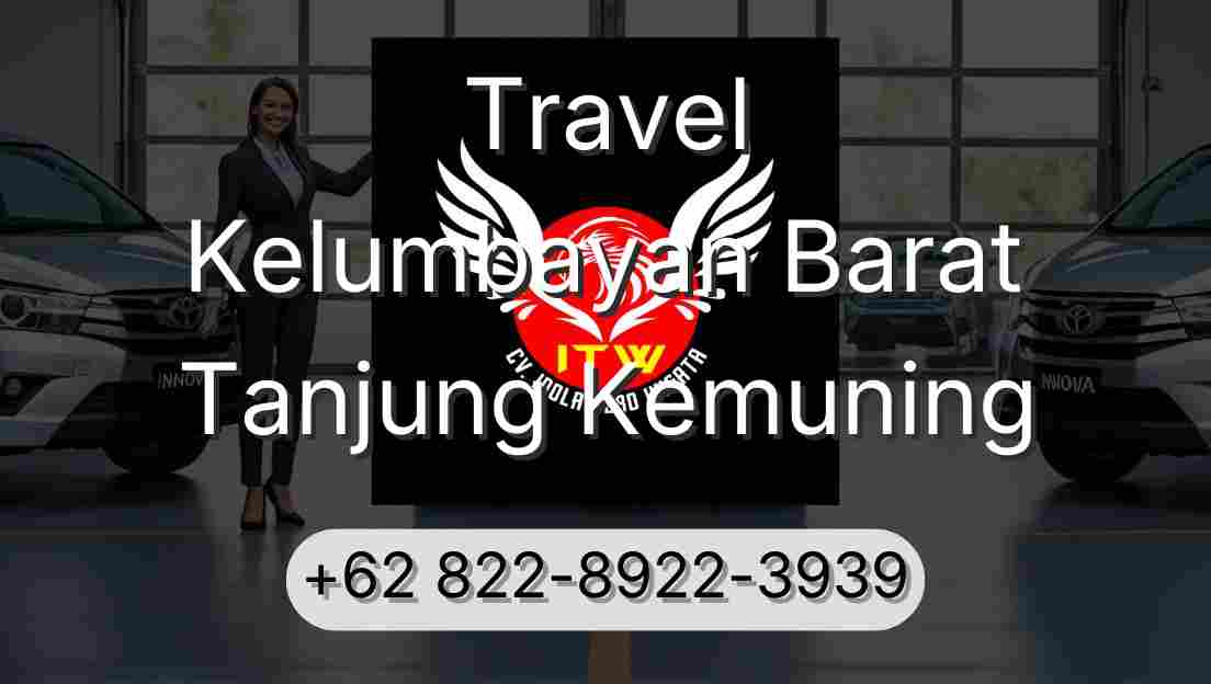 Travel Kelumbayan Barat Tanjung Kemuning