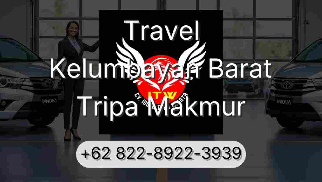 Travel Kelumbayan Barat Tripa Makmur