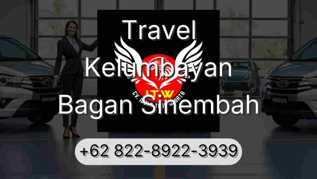 Travel Kelumbayan Bagan Sinembah